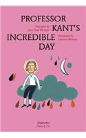 Professor Kant's Incredible Day