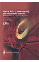 Clinical Aspects and Laboratory. Iron Metabolism, Anemias: Novel Concepts in the Anemias of Malignancies and Renal and Rheumatoid Diseases