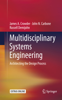 Multidisciplinary Systems Engineering: Architecting the Design Process