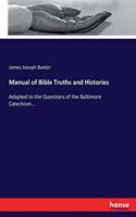 Manual of Bible Truths and Histories