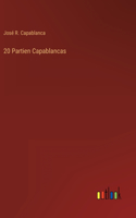 20 Partien Capablancas