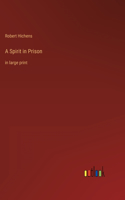 Spirit in Prison