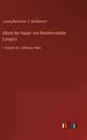Album der Haupt- und Residenzstädte Europa's