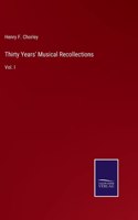 Thirty Years' Musical Recollections