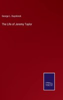 Life of Jeremy Taylor