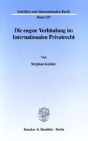 Die Engste Verbindung Im Internationalen Privatrecht