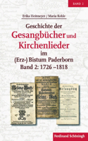 Geschichte Der Gesangbücher Und Kirchenlieder Im (Erz-)Bistum Paderborn