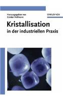 Kristallisation in Der Industriellen Praxis