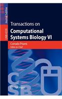 Transactions on Computational Systems Biology VI: (English)