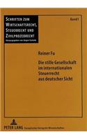 Die stille Gesellschaft im internationalen Steuerrecht aus deutscher Sicht