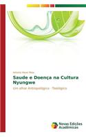 Saude e Doença na Cultura Nyungwe