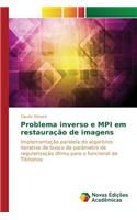 Problema inverso e MPI em restauração de imagens