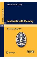 Materials with Memory