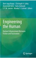 Engineering the Human