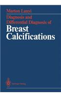 Diagnosis and Differential Diagnosis of Breast Calcifications