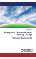 Intergroup Communication among Gurage