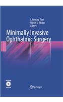 Minimally Invasive Ophthalmic Surgery