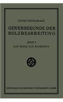 Das Holz als Rohstoff: (German)