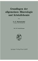 Grundlagen der allgemeinen Mineralogie und Kristallchemie