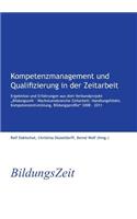 Kompetenzmanagement Und Qualifizierung in Der Zeitarbeit