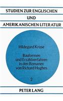 Bauformen und Erzaehlverfahren in den Romanen von Richard Hughes