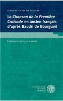 Chanson de la Premiere Croisade En Ancien Francais d'Apres Baudri de Bourgueil