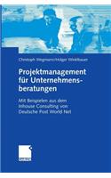 Projektmanagement Für Unternehmensberatungen