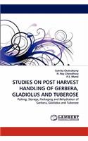 Studies on Post Harvest Handling of Gerbera, Gladiolus and Tuberose