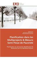 Planification Dans Les Multiprojects Mesure Semi Floue de Pauvreté