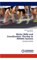 Motor Skills and Coordination