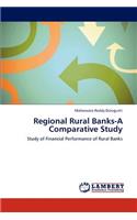 Regional Rural Banks-A Comparative Study