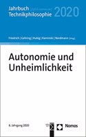 Autonomie Und Unheimlichkeit