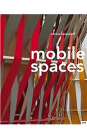 Markus Heinsdorff: Mobile Spaces