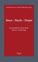 Ideen - Macht - Utopie