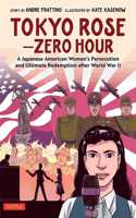 Tokyo Rose - Zero Hour (a Graphic Novel)