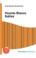 Vicente Blasco Ibanez