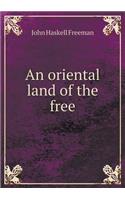 An Oriental Land of the Free