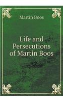 Life and Persecutions of Martin Boos