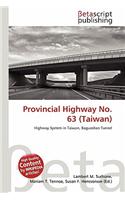 Provincial Highway No. 63 (Taiwan): (English)