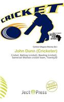 John Dunn (Cricketer): (English)