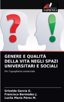 Genere E Qualità Della Vita Negli Spazi Universitari E Sociali