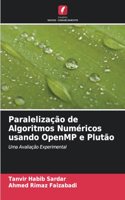 Paralelização de Algoritmos Numéricos usando OpenMP e Plutão