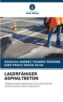 Lagerfähiger Asphaltbeton