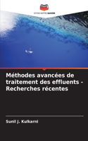 Méthodes avancées de traitement des effluents - Recherches récentes
