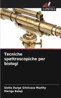 Tecniche spettroscopiche per biologi