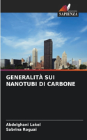 Generalità Sui Nanotubi Di Carbone