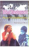 Tribal Development: Post Globalisation