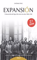 Expansion: El desarrollo del Opus Dei entre los anos 1940 y 1945