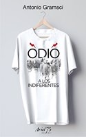 Odio a los indiferentes - 75 Aniversario de Ariel