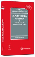Expropiacion Forzosa y legislacion complementaria. 25 ed.